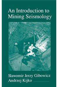 Introduction to Mining Seismology