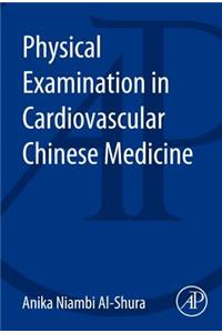 Physical Examination in Cardiovascular Chinese Medicine