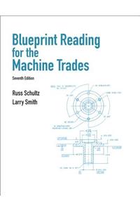 Blueprint Reading for the Machine Trades