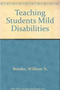 Teaching Students Mild Disabilities