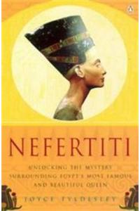 Nefertiti: Egypts Sun Queen