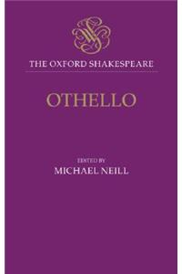 The Oxford Shakespeare: Othello