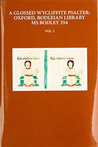 A Glossed Wycliffite Psalter, Volume 1