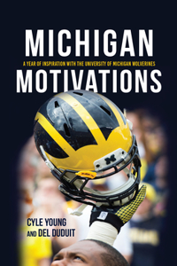 Michigan Motivations