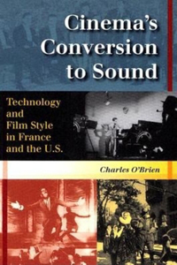 Cinema's Conversion to Sound