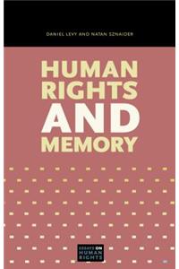 Human Rights and Memory