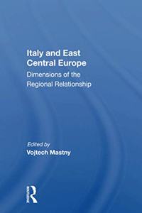 Italy and East Central Europe