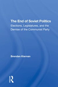 The End Of Soviet Politics