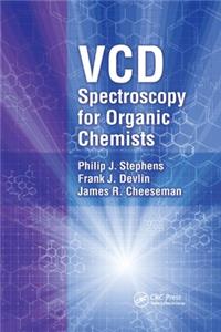 VCD Spectroscopy for Organic Chemists