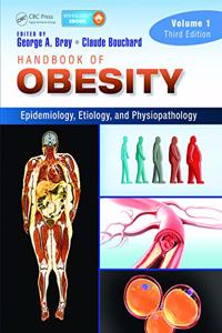 Handbook of Obesity -- Volume 1