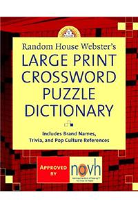 Random House Webster's Large Print Crossword Puzzle Dictionary