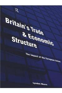 Britain's Trade and Economic Structure