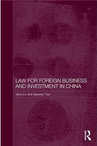 Law for Foreign Business and Investment in China
