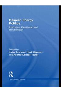 Caspian Energy Politics