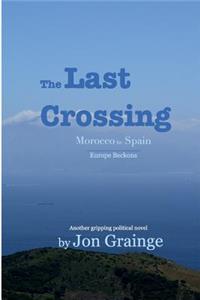 The Last Crossing