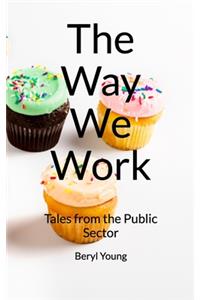 The Way We Work