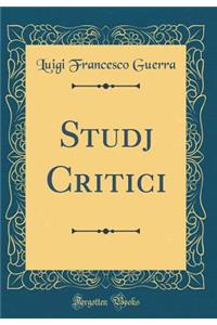 Studj Critici (Classic Reprint)