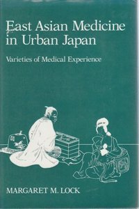 East Asian Medicine in Urban Japan
