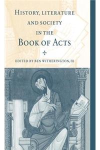 History, Literature, and Society in the Book of Acts