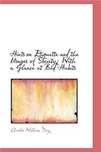 Hints on Etiquette and the Usages of Society