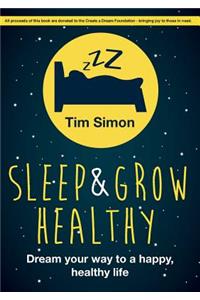 Sleep and Grow Healthy