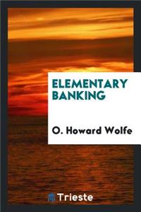 Elementary Banking