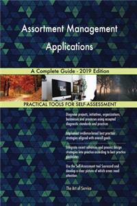Assortment Management Applications A Complete Guide - 2019 Edition