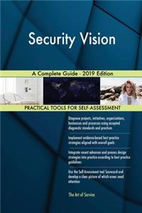 Security Vision A Complete Guide - 2019 Edition