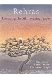 Rehras: Evensong - The Sikh Evening Prayer