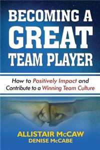 Becoming a Great Team Player