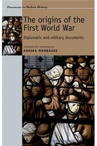 The Origins of the First World War