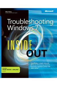 Troubleshooting Windows 7 Inside Out