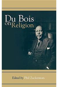 Du Bois on Religion