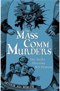 Mass Comm Murders