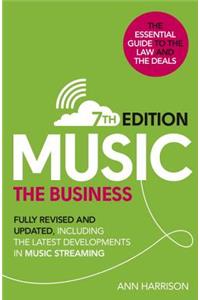 Music: The Business (7th Edition)