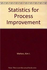Statistics for Process Improvement