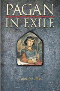 Pagan in Exile: Book Two of the Pagan Chronicles