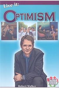 Live it: Optimism
