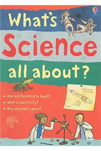 What's Science All About?