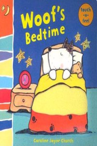 Woof's Bedtime: Woof Touch-and-Feel (Touch-n-feel)
