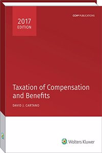 Taxation of Compensation and Benefits (2017)