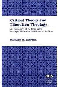 Critical Theory and Liberation Theology
