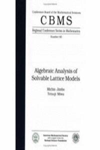 Algebraic Analysis of Solvable Lattice Models