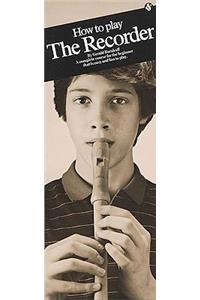 How to Play the Recorder