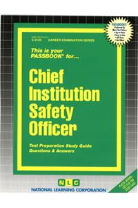 Chief Institution Safety Officer