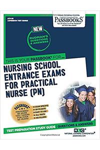 Nursing School Entrance Examinations for Practical Nurse (Pn)