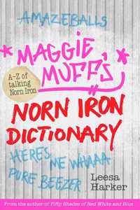 Maggie Muff's Norn Iron Dictionary