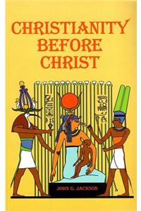 Christianity Before Christ