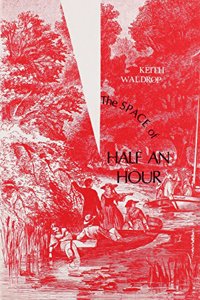 Space of Half an Hour