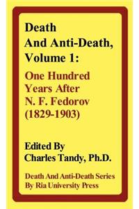 Death and Anti-Death, Volume 1